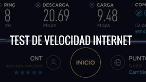 Test de Velocidad de Internet en Ecuador
