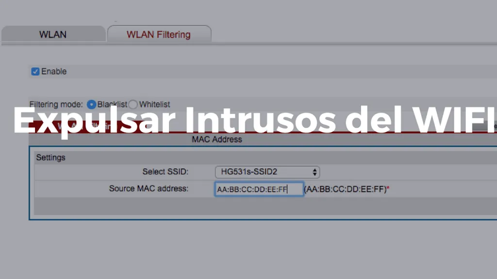 Expulsar intrusos del wifi sin cambiar la clave de CNT
